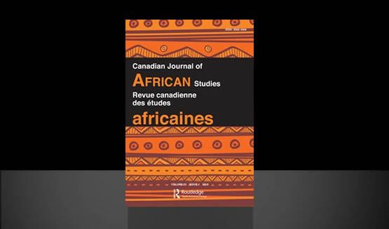 CANADIAN JOURNAL OF AFRICAN STUDIES (CJAS)